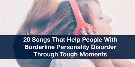 songs about borderline personality disorder|11 songs about Borderline Personality Disorder